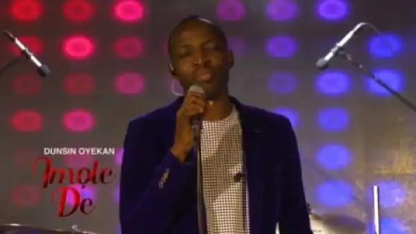 Dunsin Oyekan - Imole De [Light Has Come]
